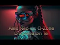 Download Lagu Alex Neo vs. O-Zone - Dragostea Din Tei  ( Remix ) refresh - 2023