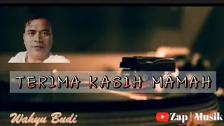 wahyu budi lagu ibu terima kasih mamah lagu pop indonesia terbaru