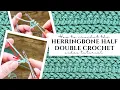 Herringbone Half Double Crochet