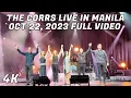 The Corrs LIVE in Manila 2023 Full 4K Video [Oct 22 2023] Shot on Huawei P60 Pro + Mate 60 Pro