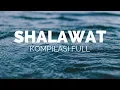 Lagu Sholawat Badar terbaru Full Album - kompilasi tersyahdu
