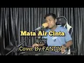 Download Lagu Mata Air Cinta_MEGGY Z Cover By FANDY
