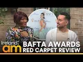 BAFTAs Red Carpet Fashion Review with Stylist Zeda \u0026 Designer Eamonn McGill 👗✨