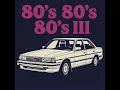 Download Lagu 80s 80s 80s III