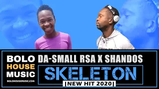 da small rsa x shandos skeleton amapiano 2020 
