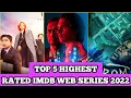 Top 5 Highest Rated IMDB Web Series To Watch In 2022 - Part 2 Netflix