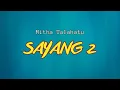 Download Lagu Mitha Talahatu - SAYANG 2 (Lirik)
