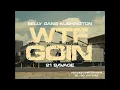Belly Gang Kushington Ft 21 Savage - WTF GOIN #SLOWED