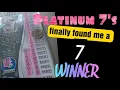 Platinum 7 s scratch off ticket Winner Ms lottery WHOOP WHOOP