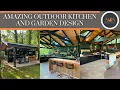 AMAZING OUTDOOR KITCHEN AND GARDEN DESIGN