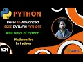 Day-21 60 Days of Python All About Dictionaries in Python Python Dictionary A to Z aiquest