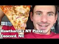 Hawthorne s NY Pizza Review in Concord North Carolina