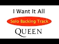Queen - I Want It All | Solo Backing Track |