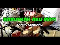 Download Lagu ARIEF HARUSKAH AKU MATI TANPA KENDANG