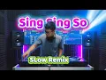 Lagu SING SING SO DJ SLOW WANRIFAL SINURAT REMIX