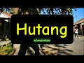 Hutang ( Official Music Video )