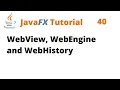 JavaFX Tutorial 40 - WebView WebEngine and WebHistory