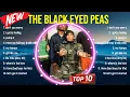 Lagu Best Songs of The Black Eyed Peas full album 2024 ~ Top 10 songs
