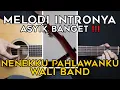 Download Lagu (TUTORIAL GITAR) NENEKKU PAHLAWANKU - WALI | Lengkap Dan Mudah