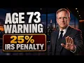 HOW TO ERASE THE 25 IRS RMD PENALTY NOW Form 5329 Guide for Retirees