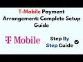 T-Mobile Payment Arrangement Complete Setup Guide