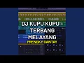 DJ KUPU KUPU TERBANG MELAYANG