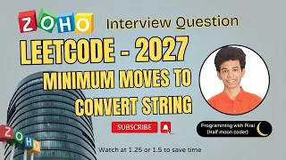 Minimum Moves to Convert String Leetcode - 1573 Approach Code with explanation