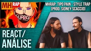 Download [REACT/ANÁLISE] MHRAP: TIPO PAIN - STYLE TRAP [PROD. SIDNEY SCACCIO] MP3