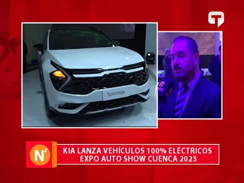 Kia lanza vehículos 100% eléctricos Expo Auto Show Cuenca 2023
