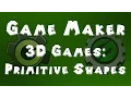 Game Maker Tutorial - 3D Games