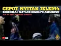 Lagu Cepot Nyit4k Jelem4 | Bobodoran Wayang Golek Pikaseurieun Bagian 294