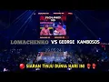 Download Lagu SIARAN TINJU DUNIA HARI INI 🥊🥊 19 OKT 2025 Vasiliy Lomachenko vs George Kambosos | Boxing Live Today