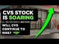 CVS Stock Is SOARING - Will It Continue To Rise