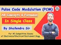 PULSE CODE MODULATION PCM FORMULAS FOR UPRVUNL ISRO NPCIL UPPCL GATE IES BY SHAILENDRA SIR