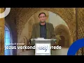 Uitzending 26 december • Drs. Kees de Vreugd – Efeze 2: Jezus verkondigt de vrede