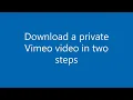 Download Lagu Download a private Vimeo video in two steps (No plugins or code required)