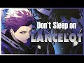 Don t SLEEP On LANCELOT