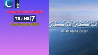 Download Adzan Subuh \u0026 Maghrib Trans 7 HD (Post Ramadan 2022) MP3