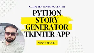 PYTHON STORY GENERATOR TKINTER APP