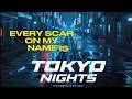 Tokyo Nights (lyrics) 