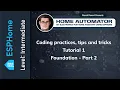 ESPHome Coding practices tips and tricks Tutorial 1 Foundation Part 2