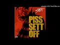 Sett - Piss Sett Off (Instrumental)