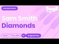 Download Lagu Sam Smith - Diamonds (Piano Karaoke)