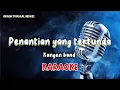 Download Lagu Penantian yang tertunda kangen band karaoke lirik berjalan