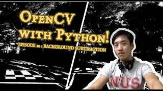 OpenCV with Python Ep10 Background Subtraction