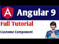 Angular 9 Tutorial For Beginners How to Create Custom Component In Angular 9 passing Input