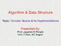 Lecture 26 - Circular Queue Its Implementations