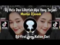 Download Lagu DJ HO,O DAN LIHATLAH APA YANG TERJADI -SAYANG JARENE KOWE- MANTAN JANCUK VIRAL TIKTOK  2023
