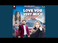 Lagu Love You Very Much
