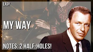 how to play my way by frank sinatra on tin whistle tutorial 